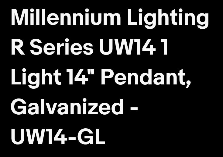 Millennium Lighting
R Series UW14 1
Light 14" Pendant,
Galvanized
UW14-GL