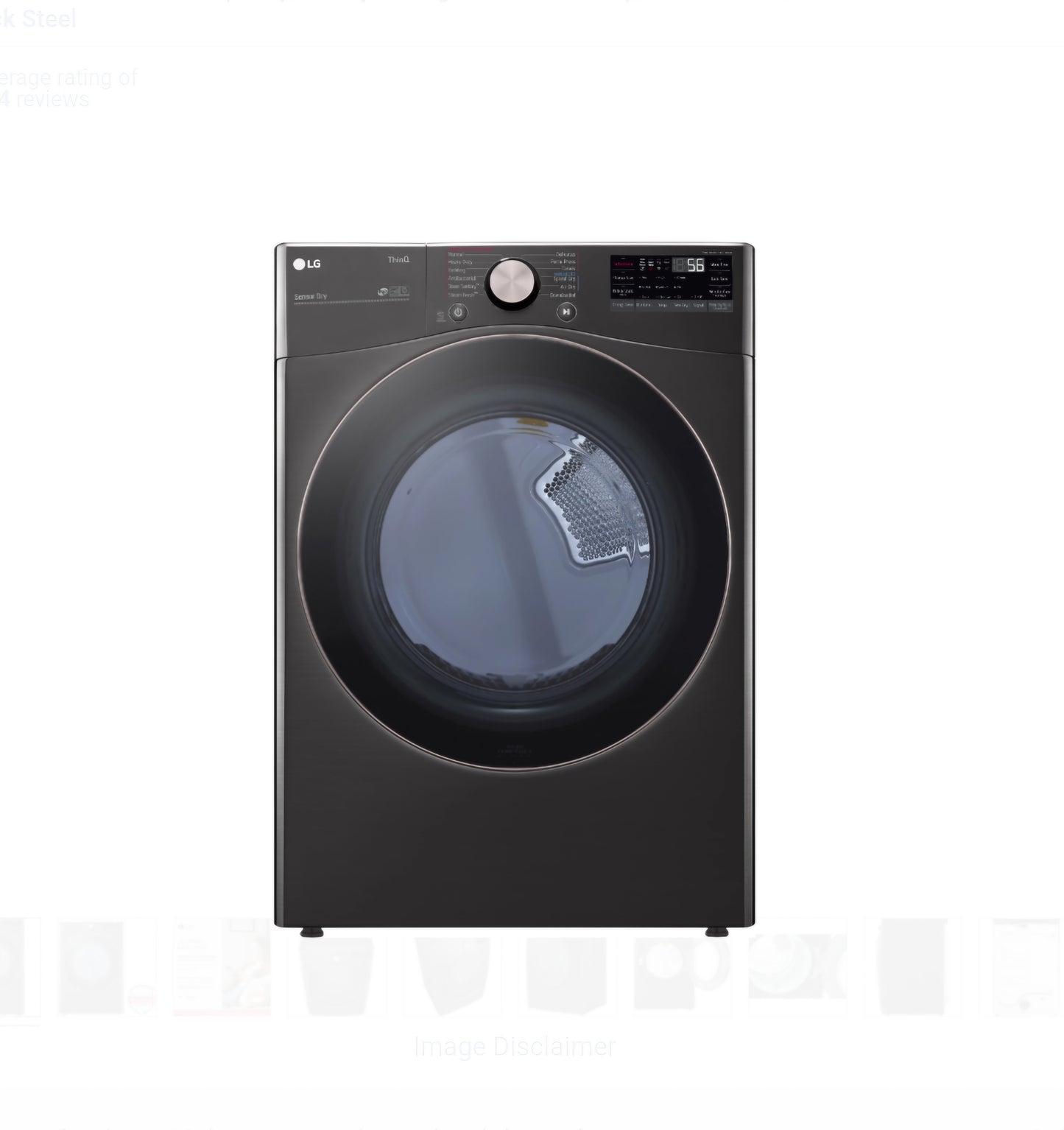 LG DLEX4000B
27 Inch Electric Smart Dryer with 7.4 Cu. Ft. Capacity, 12 Dryer Programs, Sensor Dry, Wrinkle Care, LoDecibel™, FlowSense™, TurboSteam™, and Energy Star Certified: Black Steel 12596832